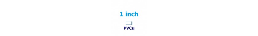 1 inch PVCu